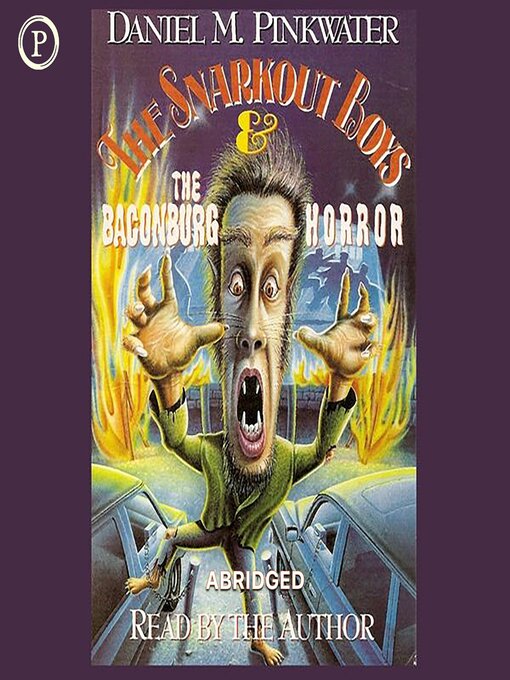 Title details for The Snarkout Boys and the Baconburg Horror by Daniel Pinkwater - Available